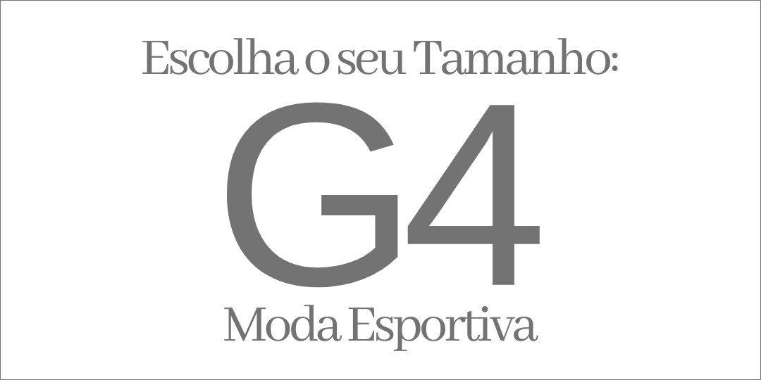 MODA ESPORTIVA TAMANHO G4