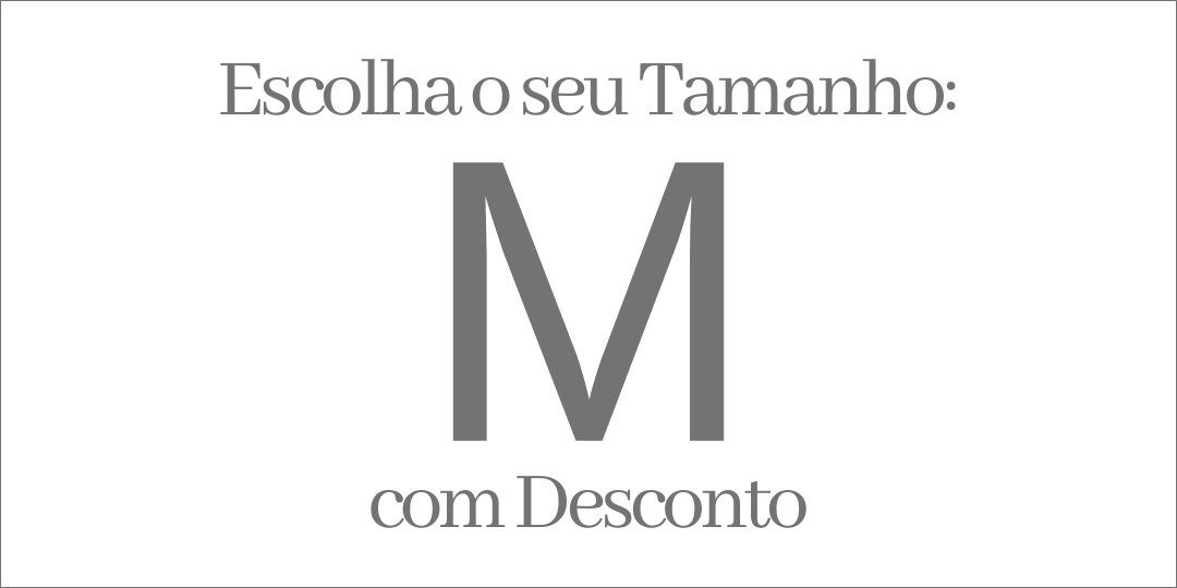 DESCONTO TAMANHO M