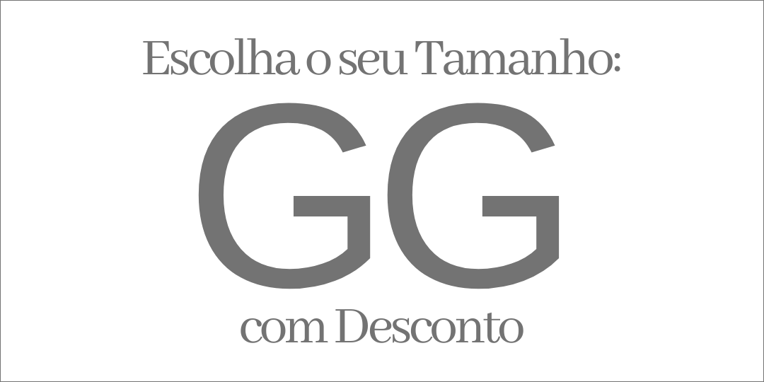 DESCONTO TAMANHO GG